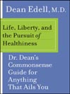Life, Liberty, and the Pursuit of Healthiness